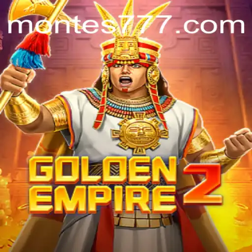 Explorando o Mundo de GoldenEmpire2 e Sua Conexão com Monte777.pro